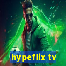 hypeflix tv